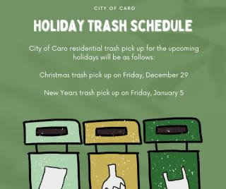 Christmas trash pick up on Friday, December 29  and New Years trash pick up on Friday, January 5