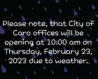 City offices will open at 10 am on Wednesday, February 23, 2023