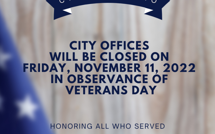 City offices will be closed, Friday, November 11, 2022